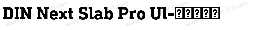 DIN Next Slab Pro Ul字体转换